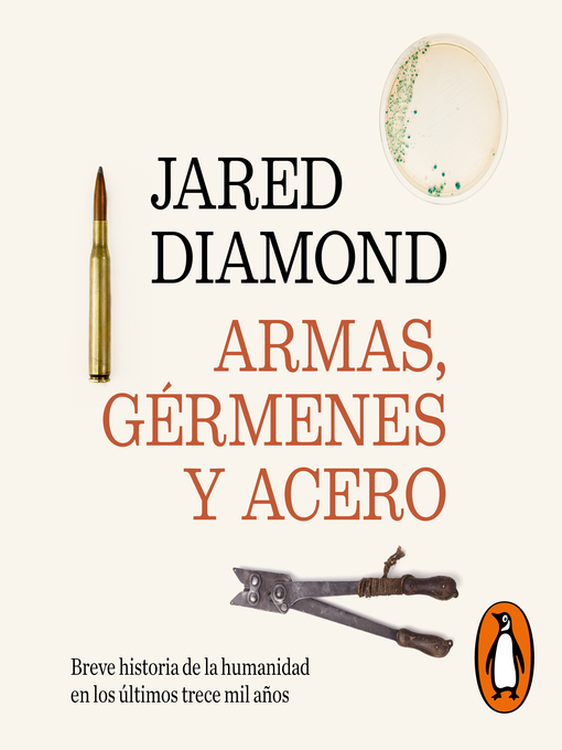Title details for Armas, gérmenes y acero by Jared Diamond - Available